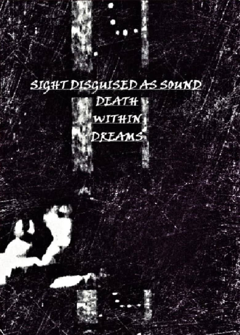 Poster of Sight Disguised As Sound, Death Within Dreams