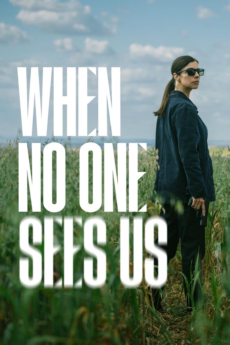 Poster of Cast and Crew in When No One Sees Us - Season 1 - Episode 7 - Episode 7