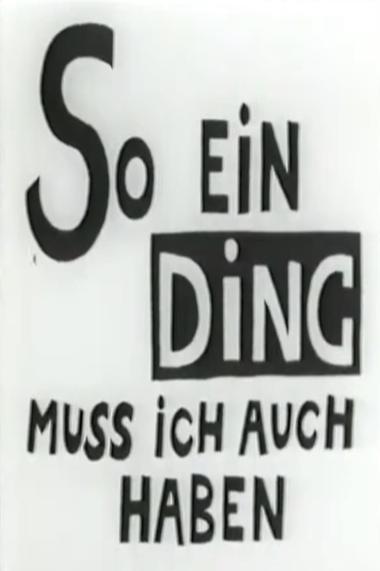 Poster of So Ein Ding Muss ich Auch Haben