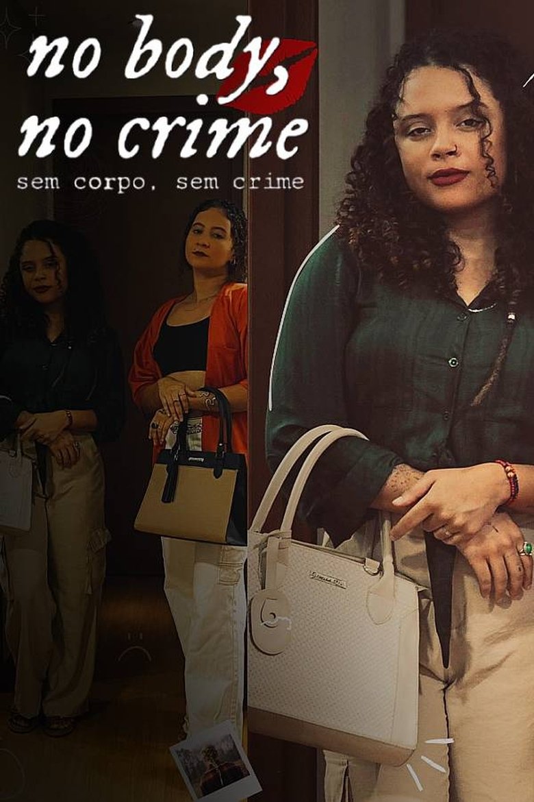 Poster of Sem Corpo, Sem Crime