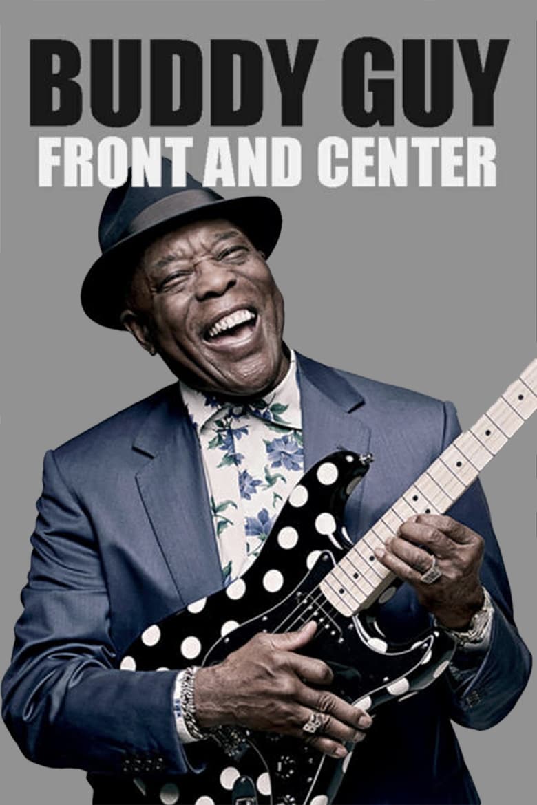 Poster of Buddy Guy - Front and Center 2013