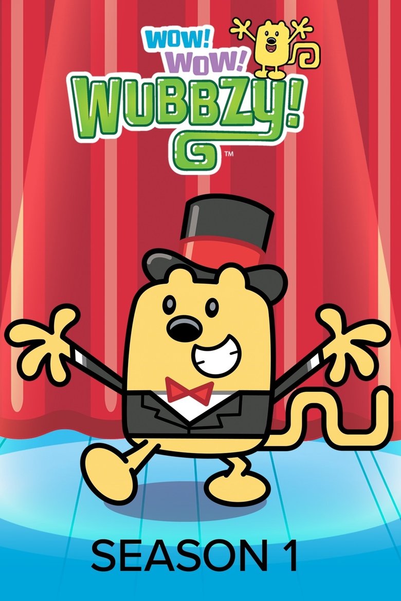 Poster of Episodes in Wow! Wow! Wubbzy! - Season 1 - Season 1