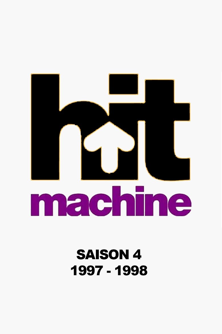 Poster of Episodes in Hit Machine - Season 4 - Season 4