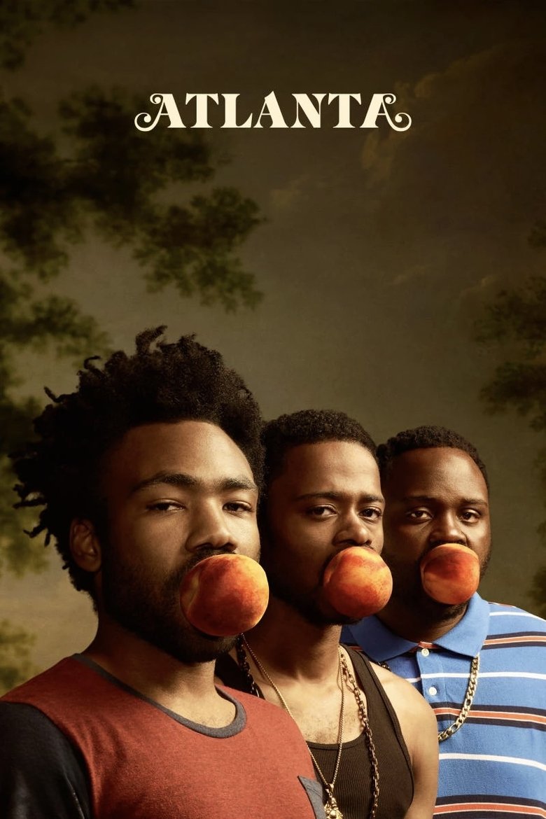 Poster of Episodes in Atlanta - Season 1 - Season 1