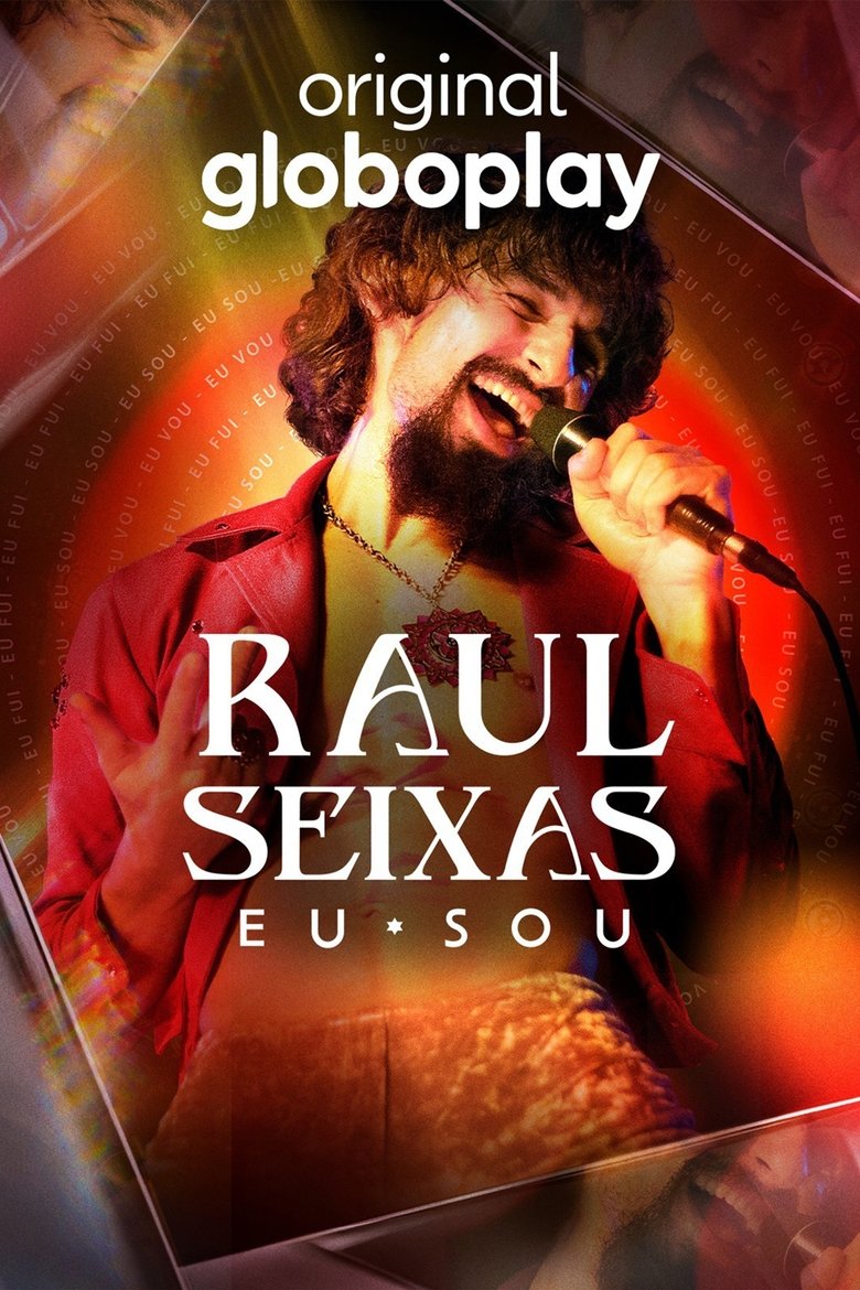 Poster of Episodes in Raul Seixas  Eu Sou - Season 1 - Season 1