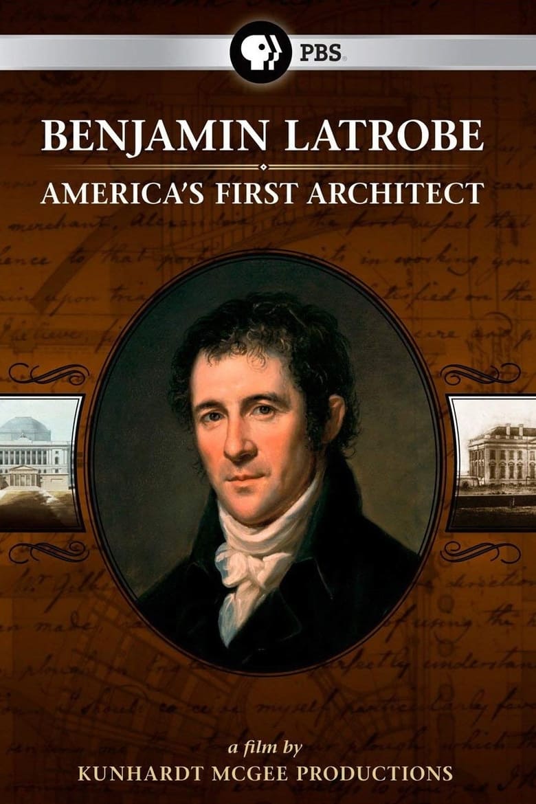 Poster of Benjamin Latrobe: America's First Architect