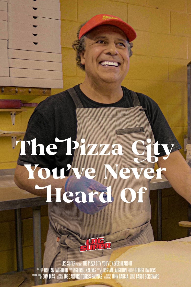 Poster of The Pizza City You've Never Heard Of