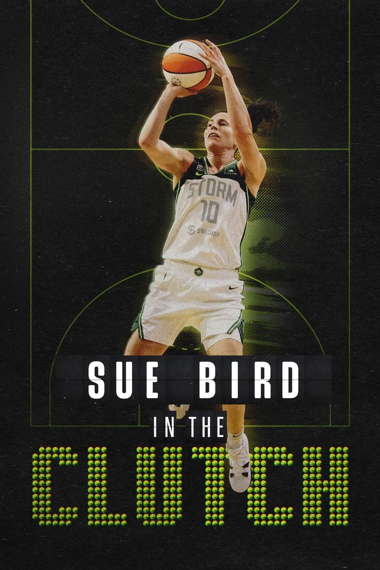 Poster of Sue Bird: In the Clutch