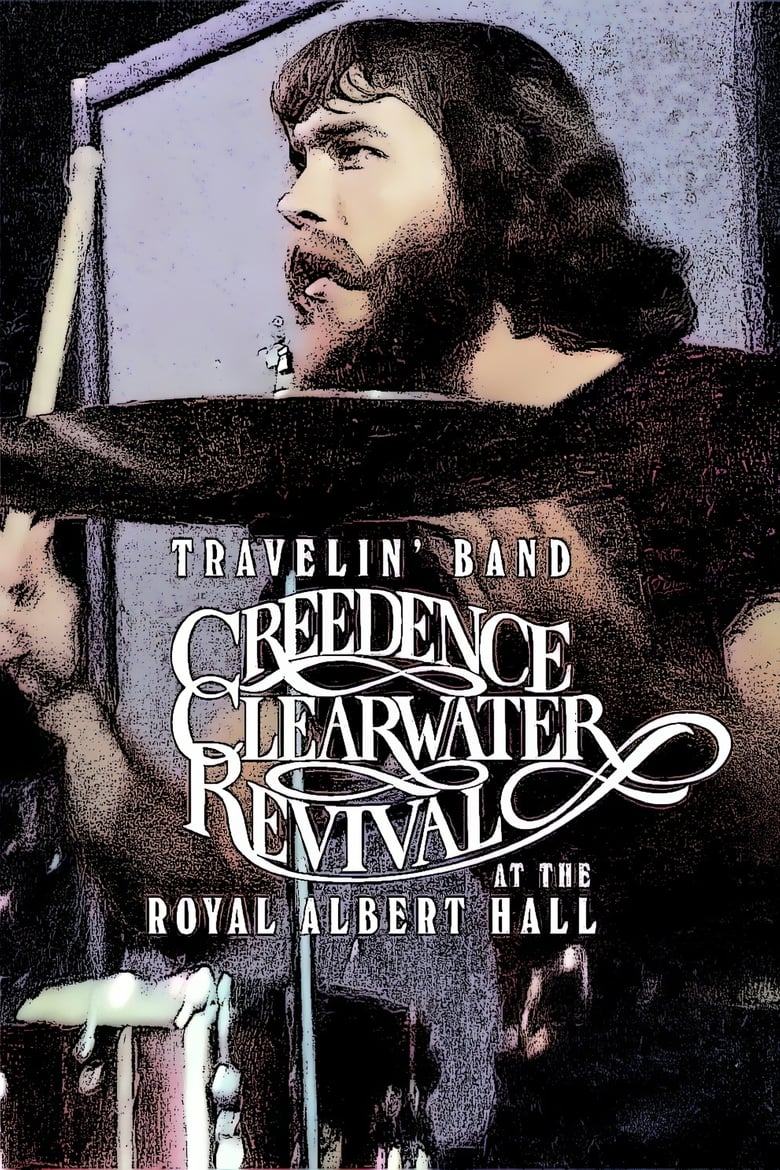 Poster of Creedance Clearwater Revival: Travelin' Band