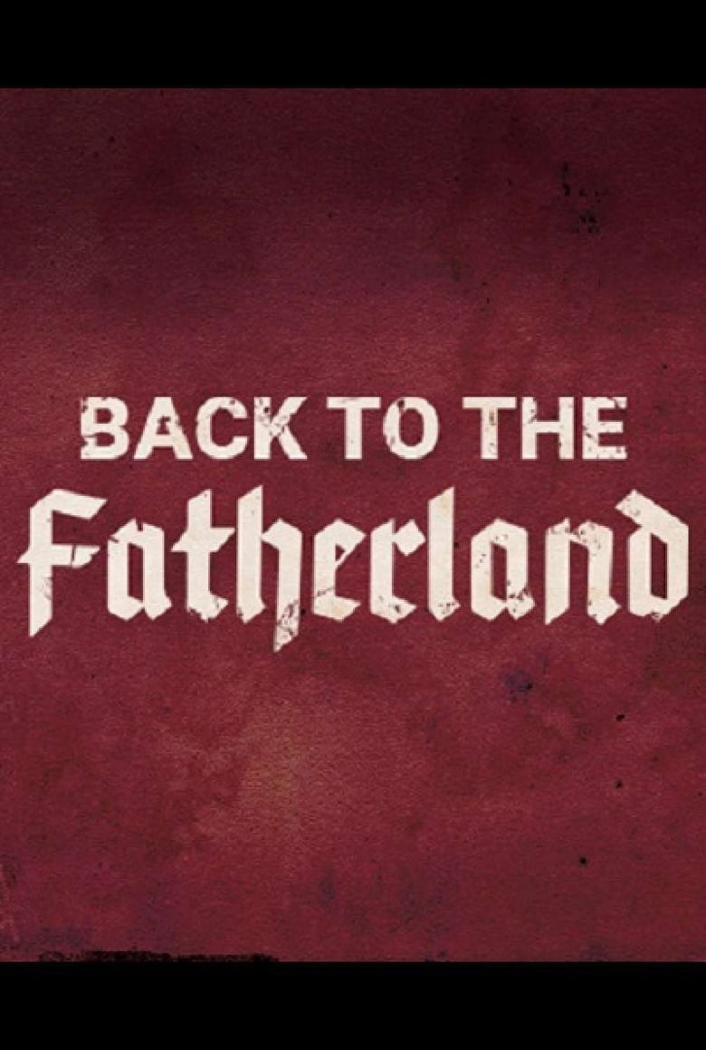 Poster of Back to the Fatherland