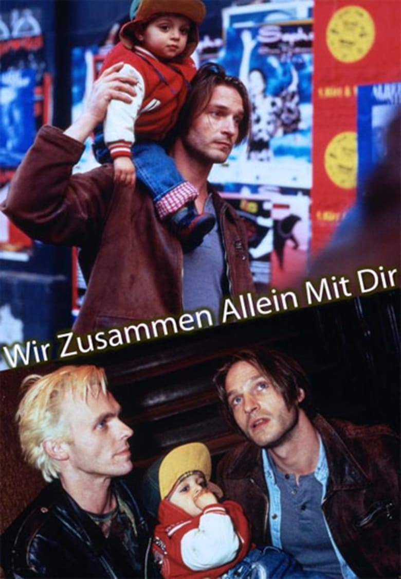 Poster of Wir zusammen allein mit dir