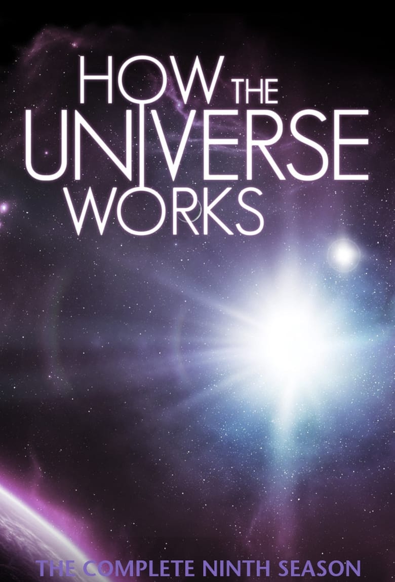 Poster of Episodes in How The Universe Works - Season 9 - Season 9