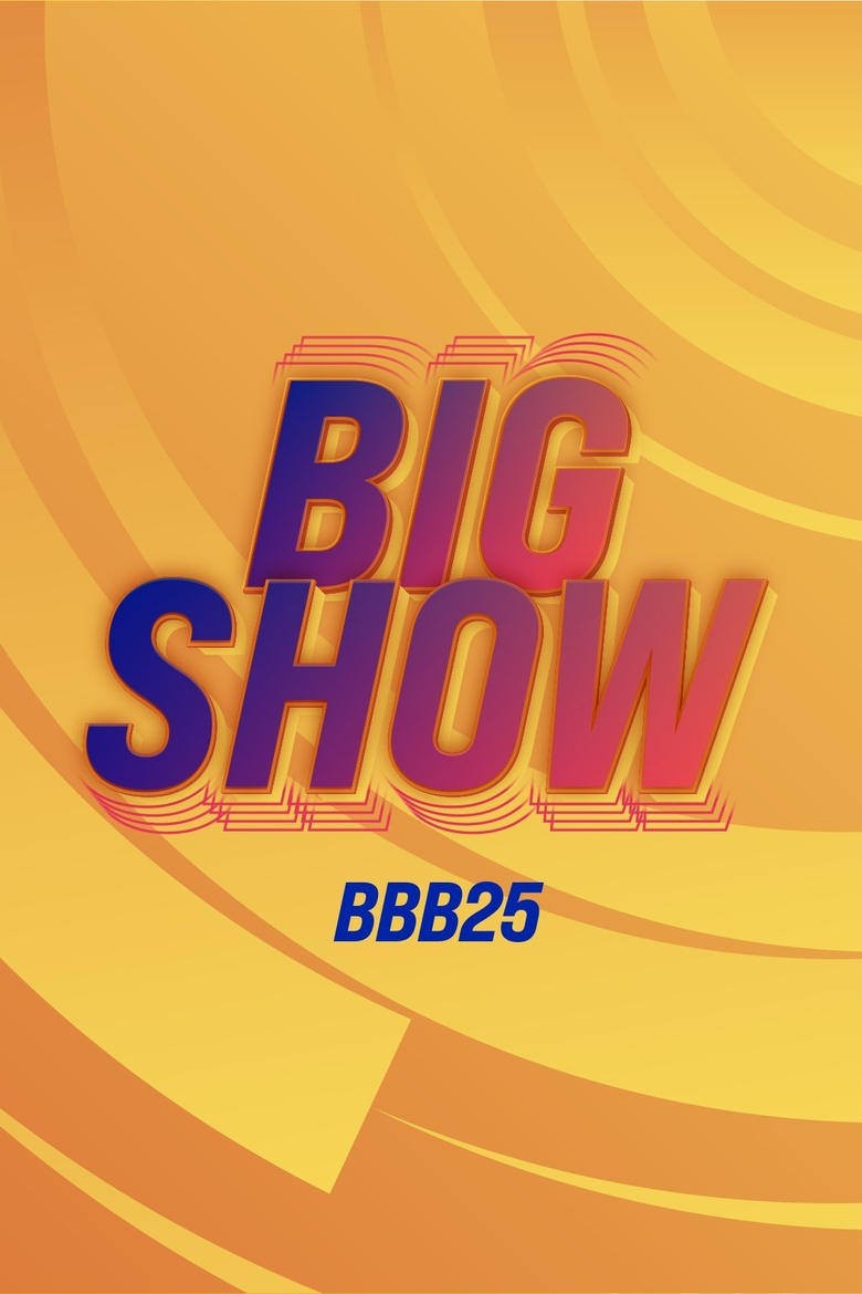 Poster of BBB - Big Show