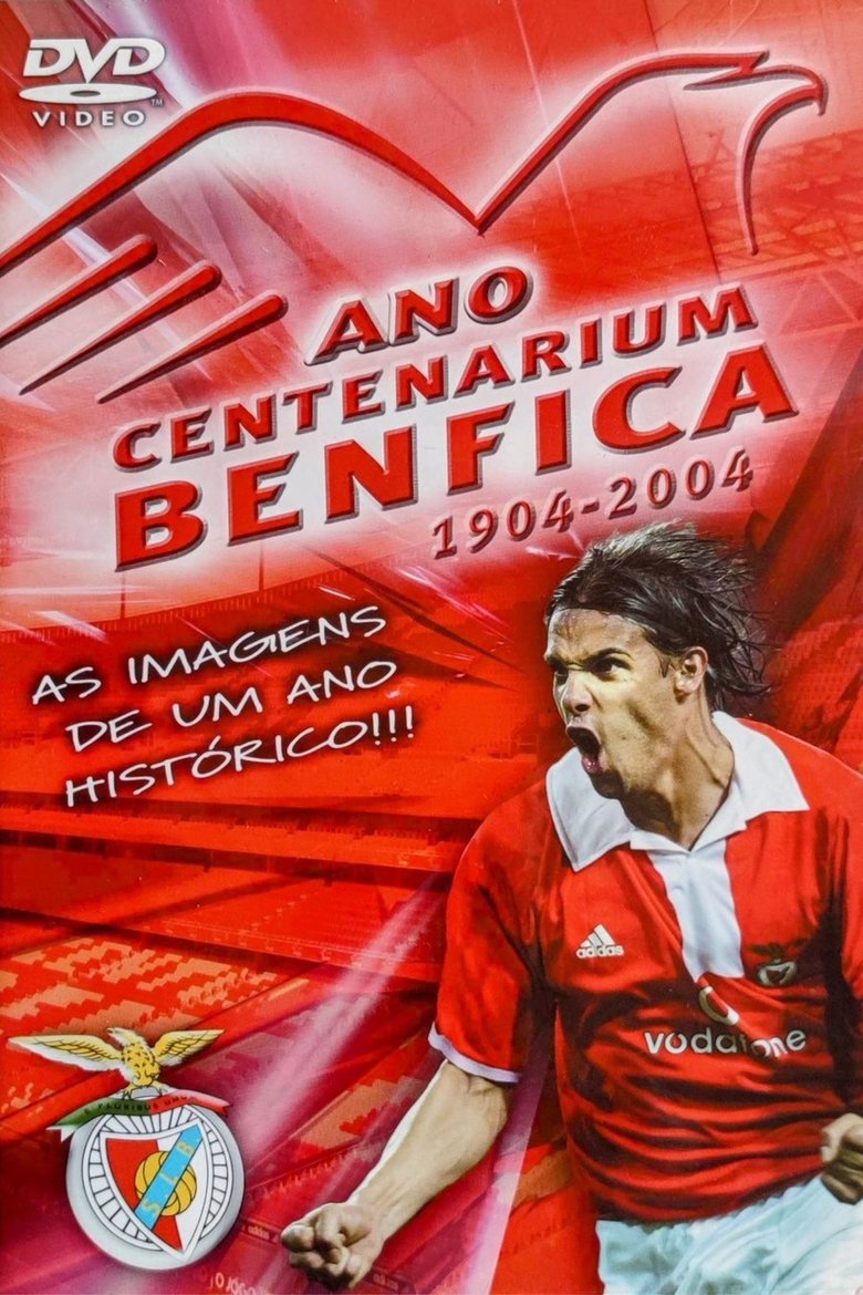 Poster of Ano Centenarium - Benfica 1904-2004