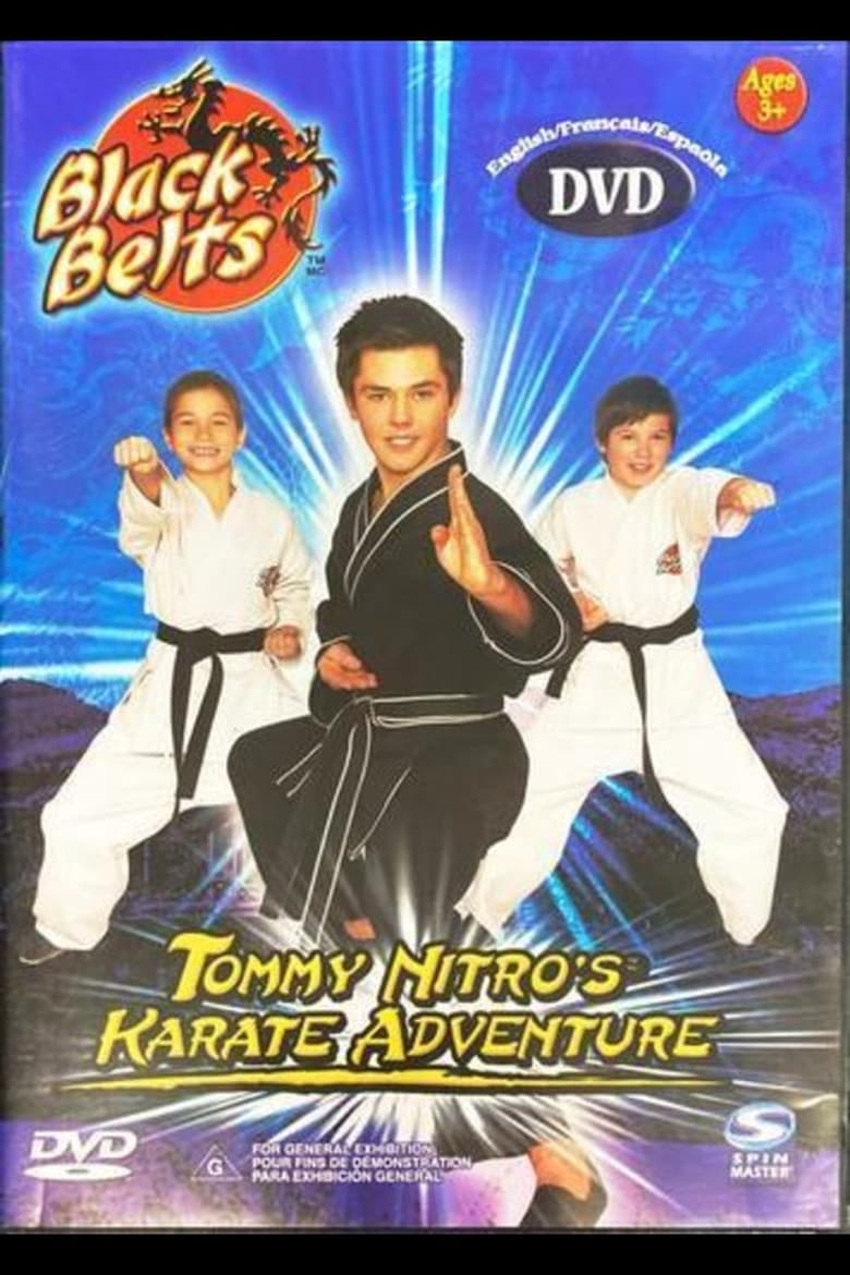 Poster of Black Belts: Tommy Nitro's Karate Adventure