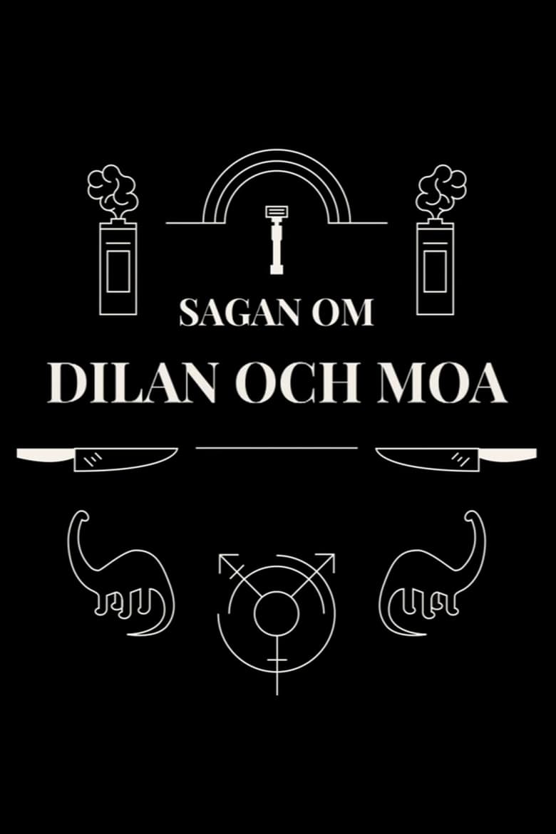 Poster of Sagan om Dilan och Moa