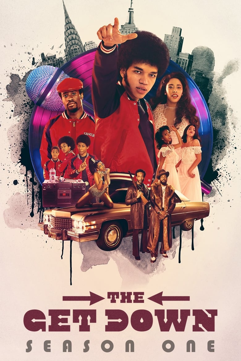 Poster of Cast and Crew in The Get Down - Season 1 - Episode 5 - You Have Wings, Learn To Fly