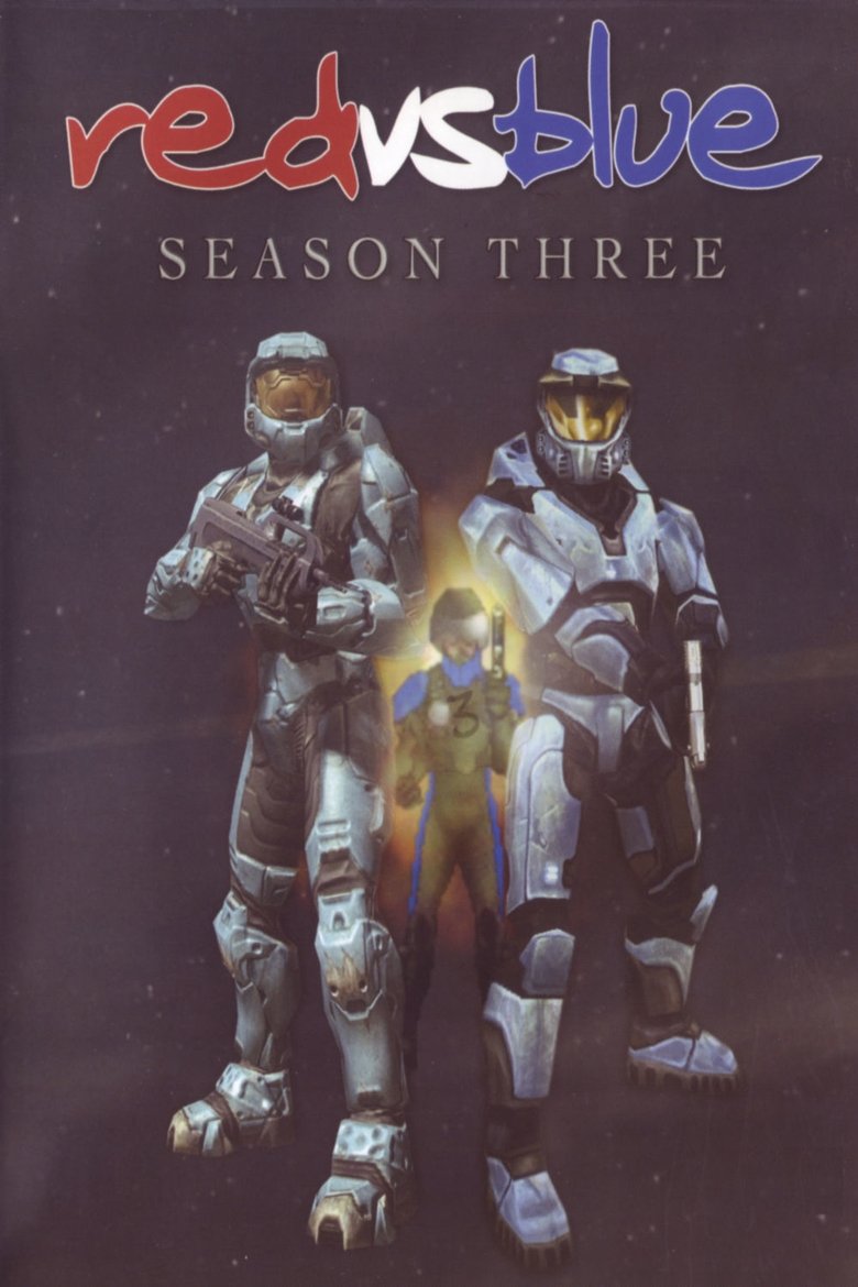 Poster of Episodes in Red Vs. Blue - Season 3 - Season 3