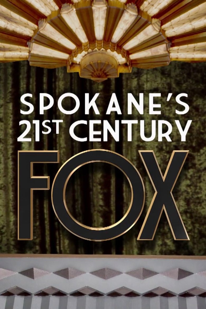 Poster of Spokane’s 21st Century Fox