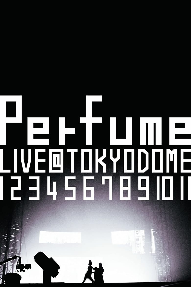 Poster of Perfume Live at Tokyo Dome "1 2 3 4 5 6 7 8 9 10 11"