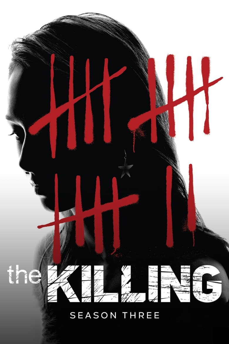 Poster of Cast and Crew in The Killing - Season 3 - Episode 12 - The Road to Hamelin