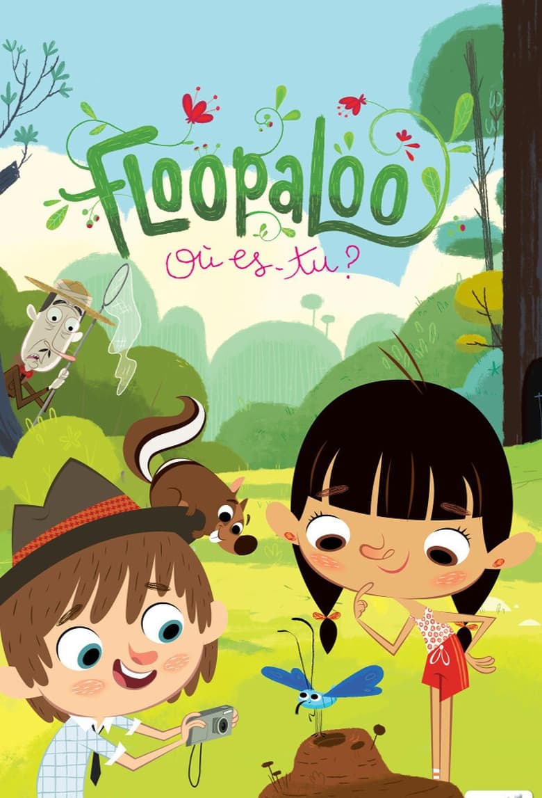 Poster of Episodes in FloopaLoo, Where Are You? - Season 1 - Season 1