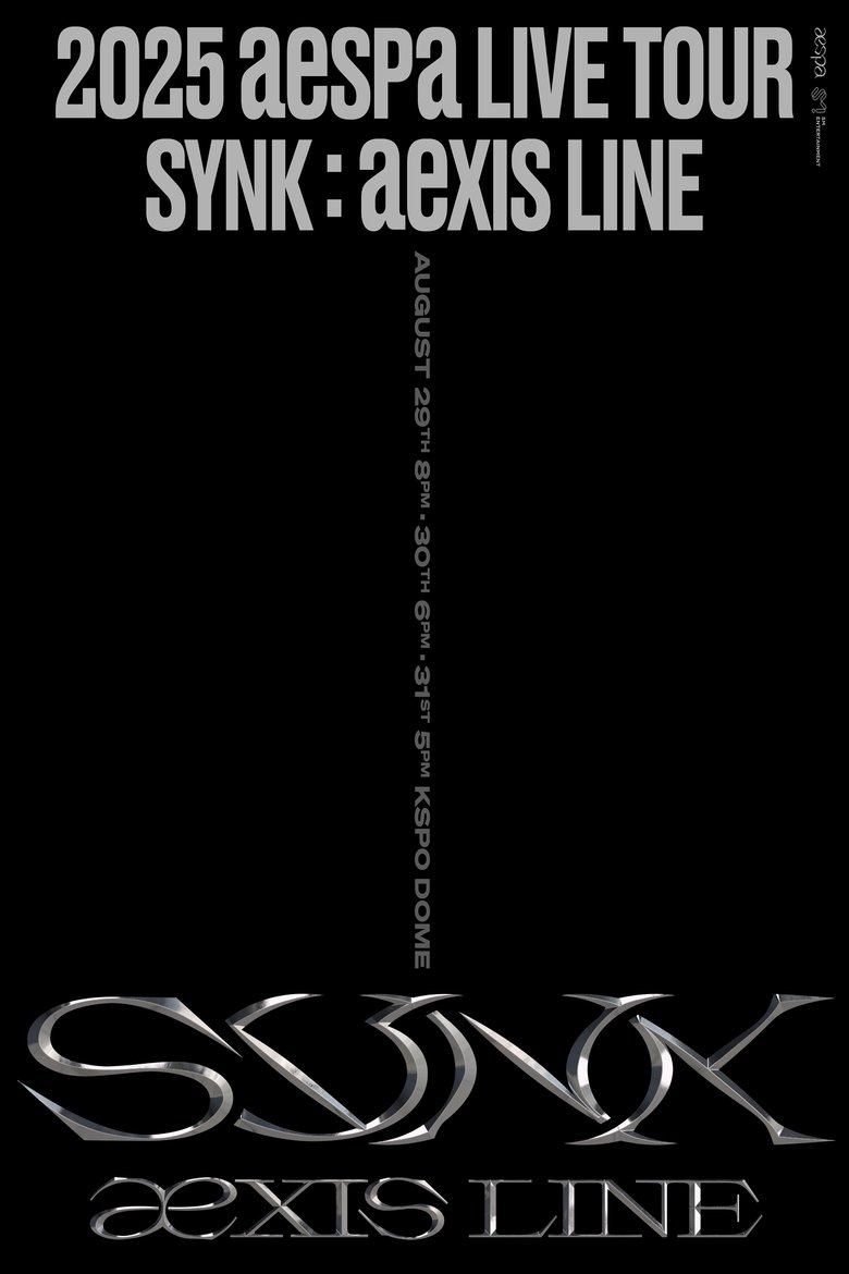 Poster of 2025 aespa LIVE TOUR - SYNK：aeXIS LINE - in SEOUL