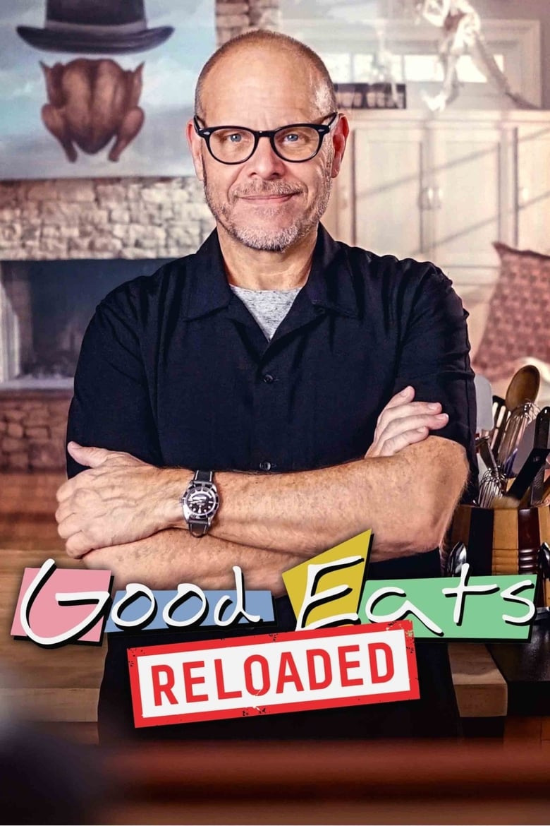 Poster of Good Eats: Reloaded