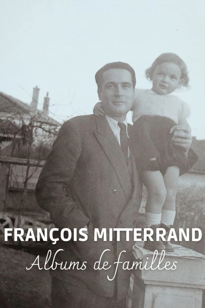 Poster of François Mitterrand: Family Albums