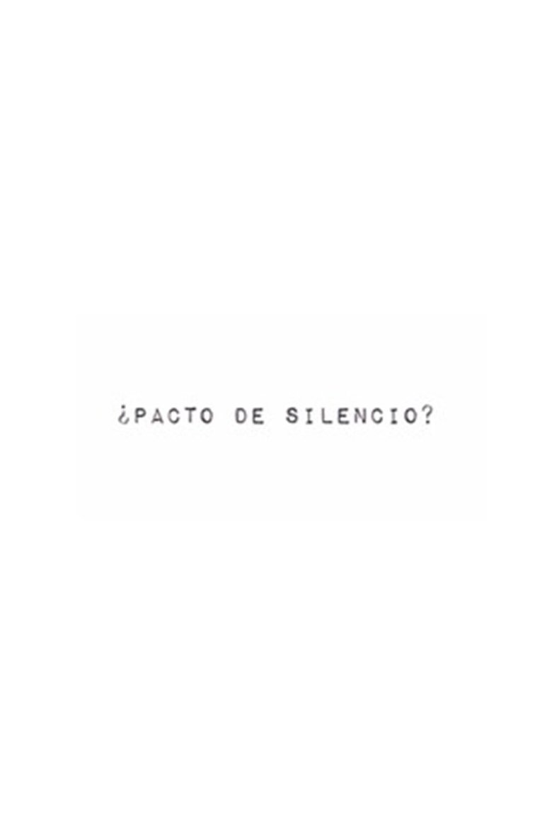 Poster of ¿Pacto de silencio?