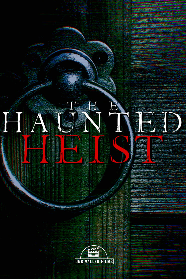 Poster of The Haunted Heist