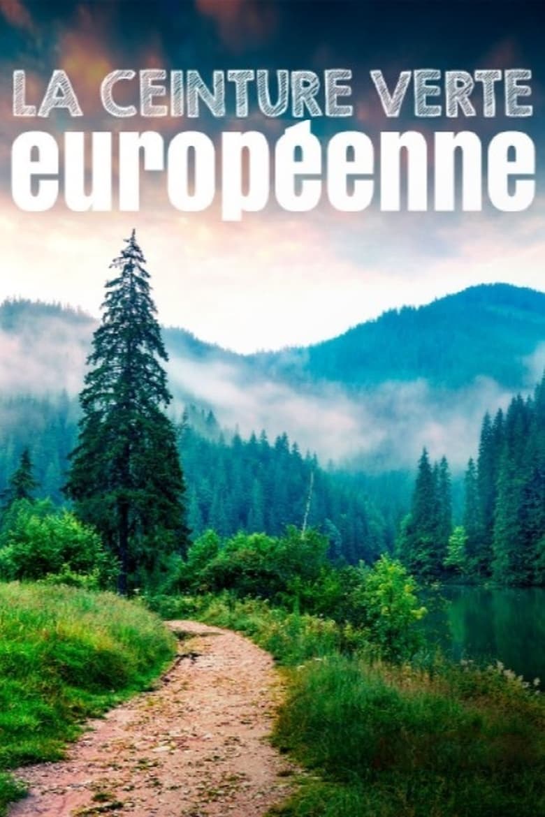 Poster of La ceinture verte européenne