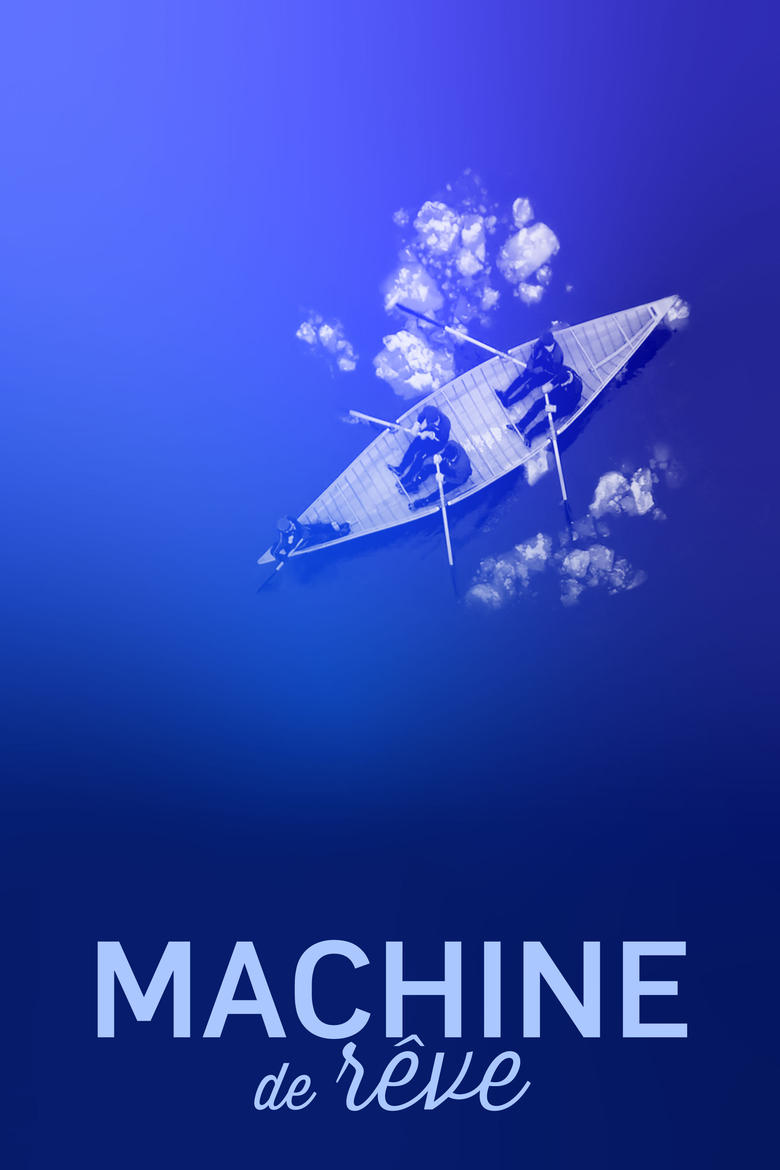 Poster of Machine de rêve