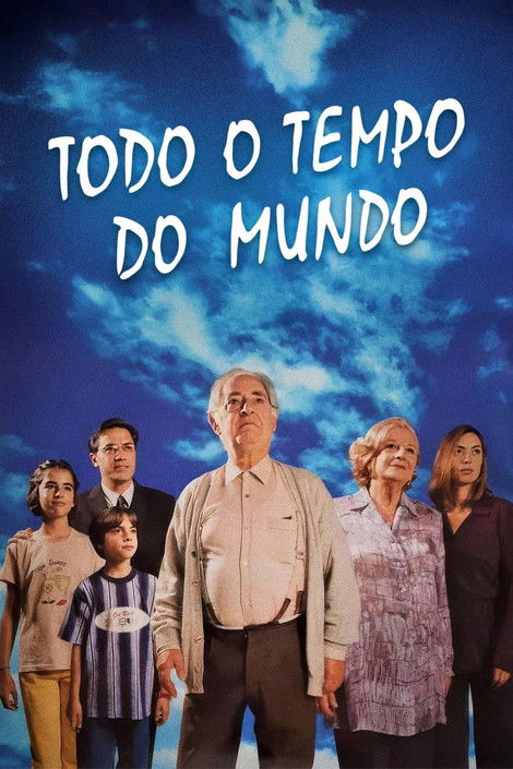 Poster of Todo o Tempo do Mundo