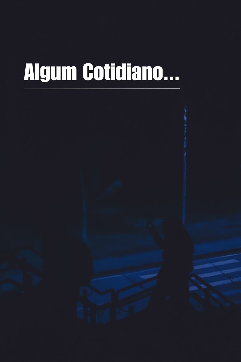 Poster of Algum Cotidiano...