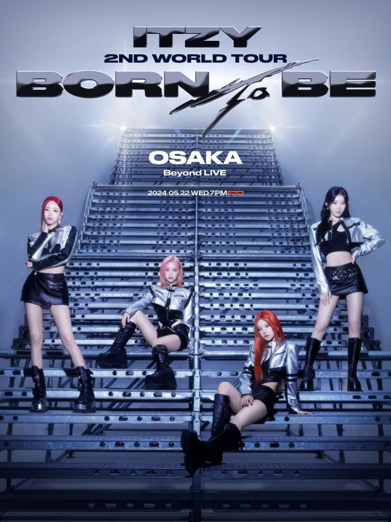 Poster of ITZY 2ND WORLD TOUR BORN TO BE in OSAKA