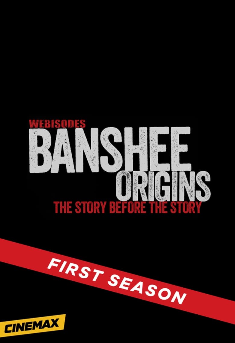 Poster of Episodes in Banshee  Origins - Season 1 - Season 1