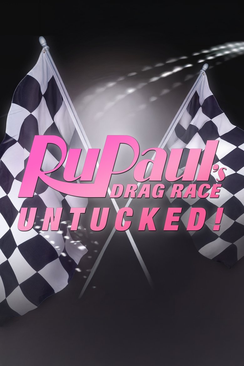 Poster of Episodes in RuPaul's Drag Race  Untucked - Season 1 - Season 1