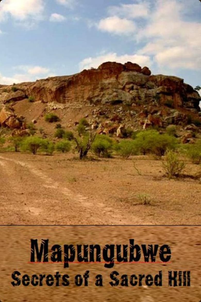 Poster of Mapungubwe: Secrets of a Sacred Hill