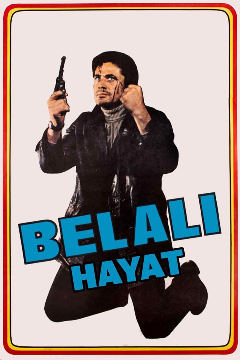 Poster of Belalı Hayat