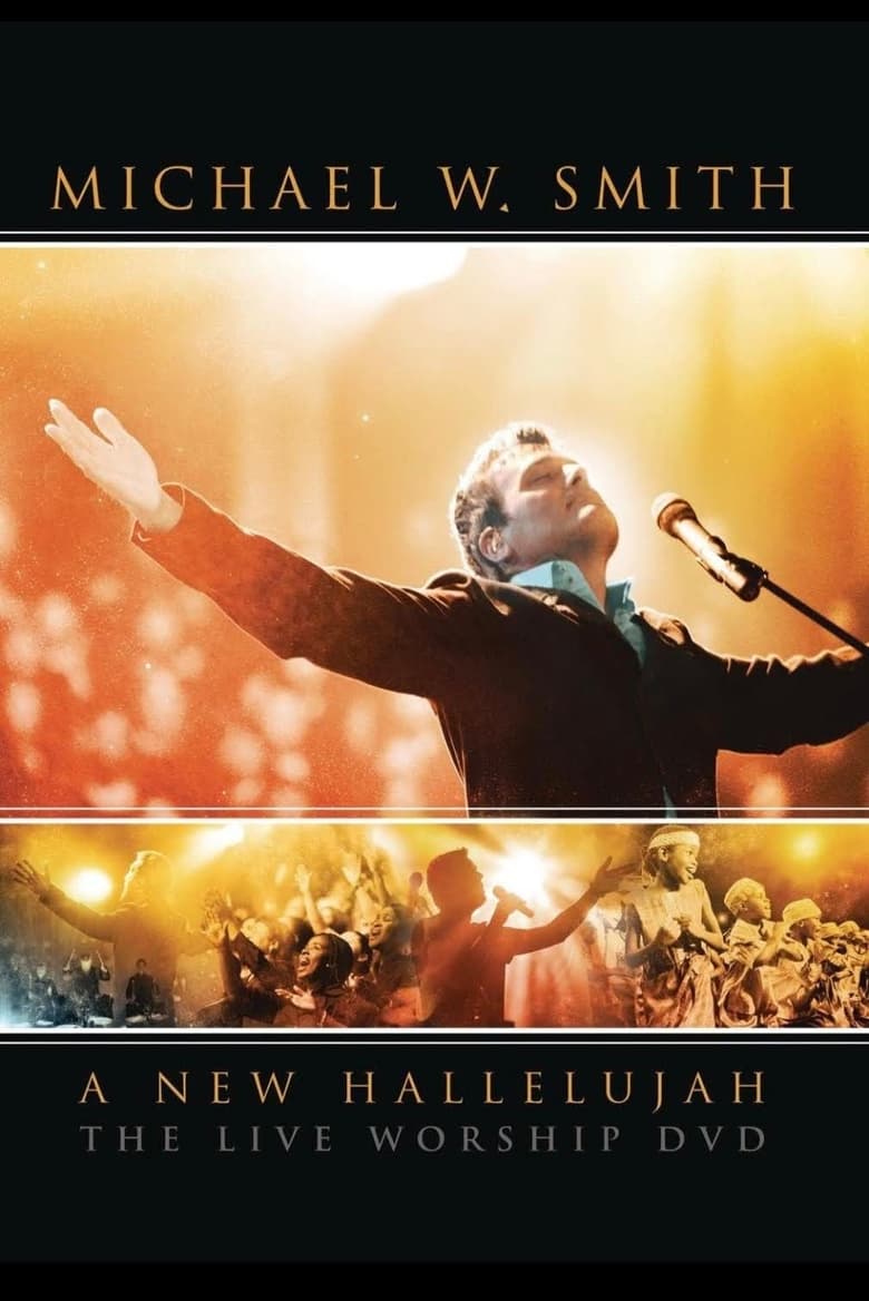 Poster of Michael W. Smith - A New Hallelujah