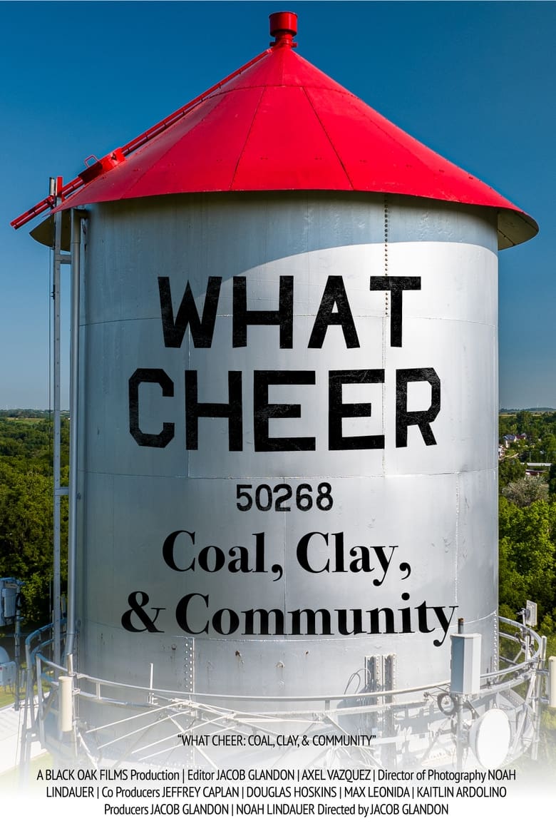 Poster of What Cheer: Coal, Clay, & Community