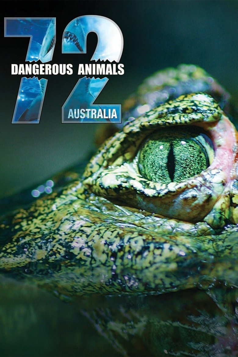 Poster of 72 Dangerous Animals: Australia