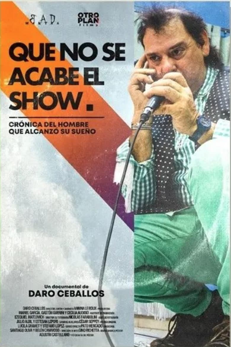 Poster of Que no se acabe el show