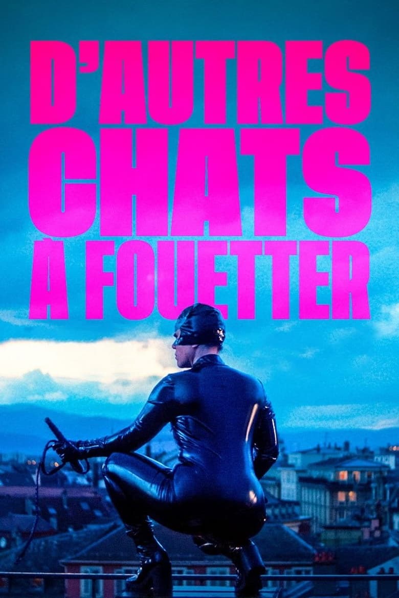 Poster of D'autres chats à fouetter