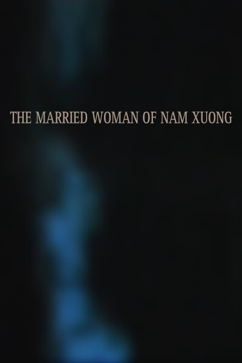 Poster of The Married Woman of Nam Xuong