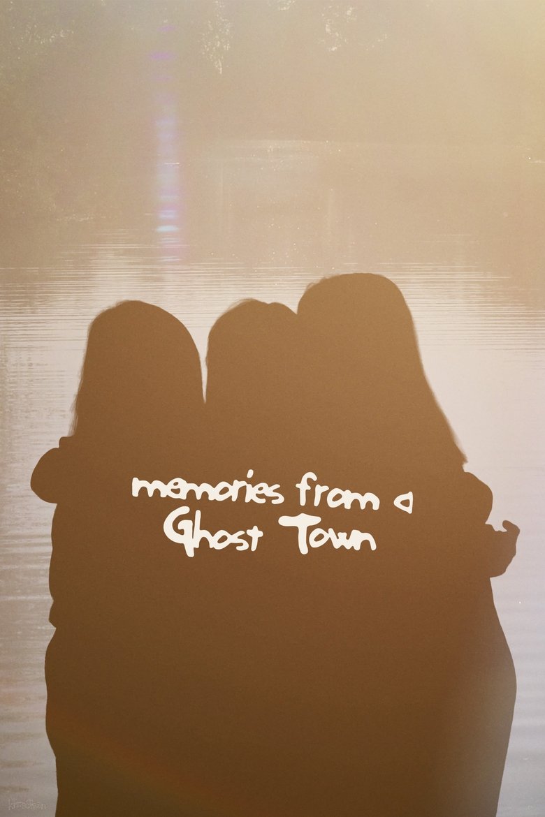 Poster of Memories from a Ghost Town