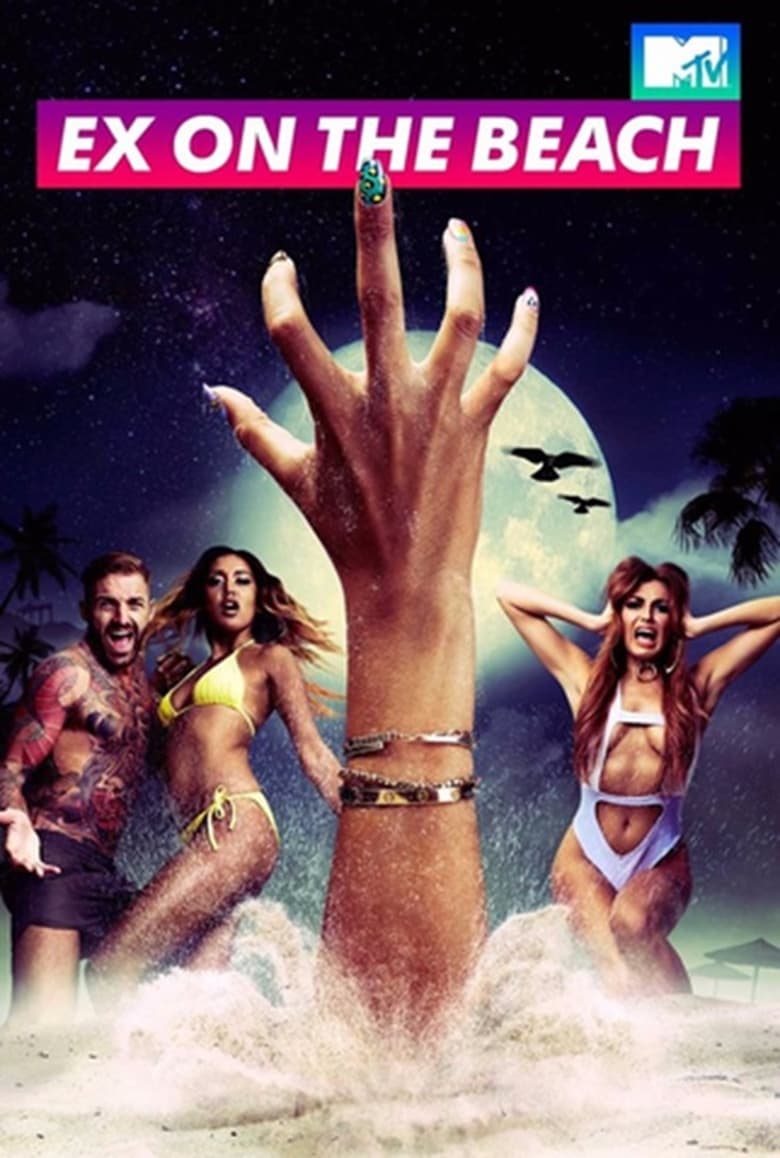 Poster of Episodes in Ex On The Beach - Season 6 - Season 6