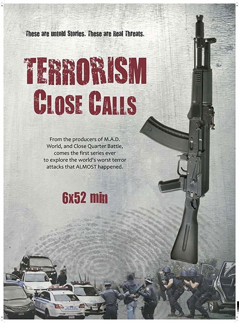 Poster of Episodes in Terrorism Close Calls - Season 1 - Season 1