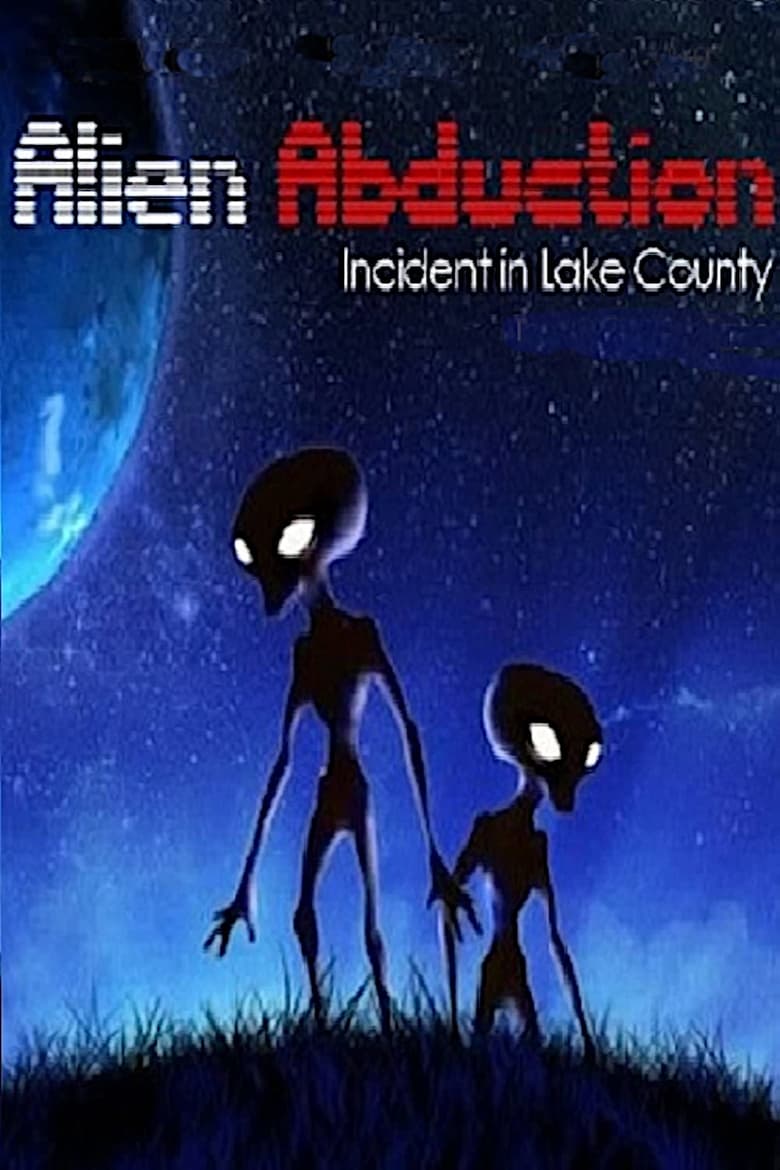 Poster of Alien Abduction: Incident in Lake County